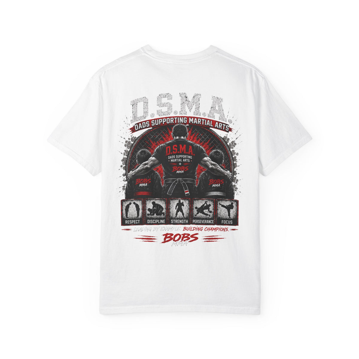 DSMA 'Dads Supporting Martial Arts' T-Shirt — Bobs MMA Graphic Tee