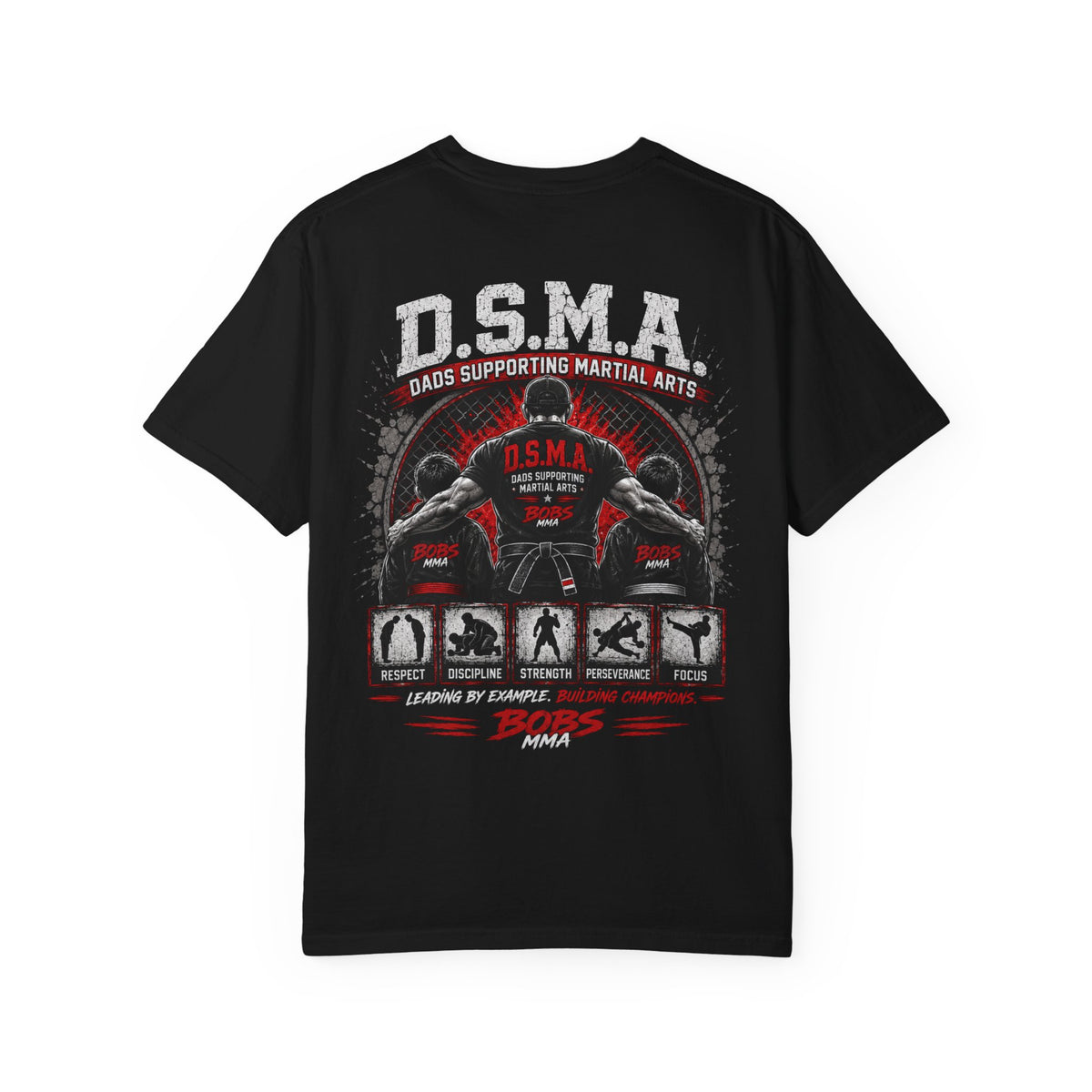 DSMA 'Dads Supporting Martial Arts' T-Shirt — Bobs MMA Graphic Tee